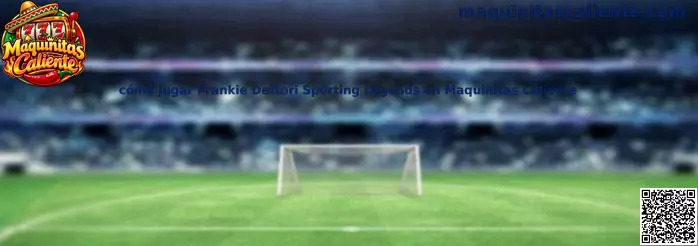 Cómo jugar Frankie Dettori Sporting Legends en Maquinitas Caliente