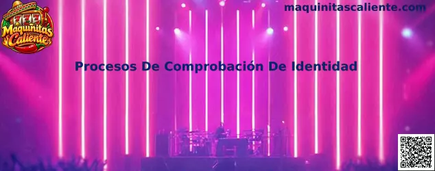 Procesos De Comprobación De Identidad Maquinitas Caliente