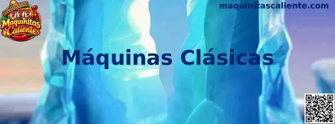 Máquinas Clásicas