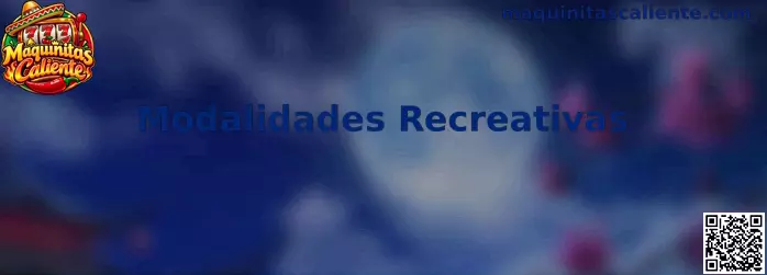 Guía visual sobre Modalidades Recreativas de Maquinitas Caliente
