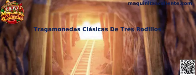 Referencia visual de tragamonedas clásicas de tres rodillos