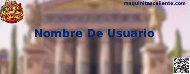 Gestión y recuperación del Nombre De Usuario en Maquinitas Caliente