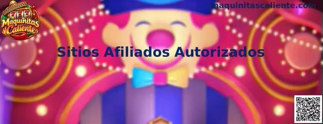 Sitios Afiliados Autorizados Maquinitas Caliente